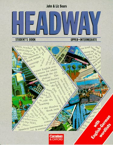 Headway, Upper-Intermediate, Student's Book (9783464022665) by Soars, John; Soars, Liz