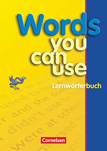 Beispielbild fr Words you can use - Neue Ausgabe: Lernwrterbuch: Lernwrterbuch in Sachgruppen fr die Sekundarstufe 1 zum Verkauf von medimops