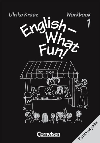 Beispielbild fr English - What Fun!, Bd.1, 3. Schuljahr, Workbook: Ein Curriculum fr Englisch an der Grundschule. 3. Schuljahr zum Verkauf von medimops