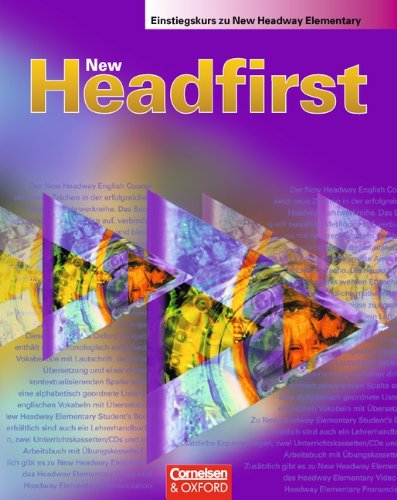 Beispielbild fr New Headfirst: Mitte A1 - Kursbuch: Einstiegskurs zu New Headway Elementary zum Verkauf von medimops