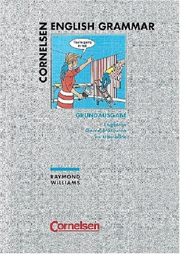 Cornelsen English Grammar, Grundausgabe (9783464044995) by Williams, Raymond