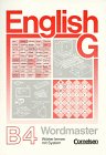 English G, Ausgabe B, Zu Band 4 Wordmaster (9783464051009) by Schwarz, Hellmut; Taylor, Carl; Vettel, Franz