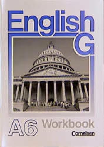 Beispielbild fr English G. Neue Ausgabe A 6. Workbook Sekundarstufe I. 10. Schuljahr Gymnasien. SB zum Verkauf von medimops