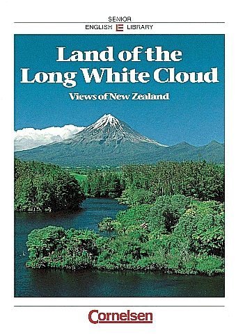 Cornelsen Senior English Library - Landeskunde: Ab 11. Schuljahr - Land of the Long White Cloud - Views of New Zealand: Schülerheft - Zimmer, Dr. Robert