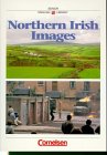 Stock image for Northern Irish images English Libray Textsammlung fr den Englischunterricht for sale by Antiquariat Buchhandel Daniel Viertel