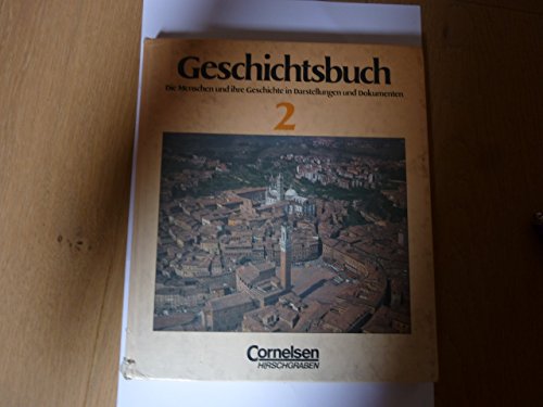 Beispielbild fr Geschichtsbuch - Ausgabe A: Band 2 - Das Mittelalter und die frhe Neuzeit: Schlerbuch. Festeinband zum Verkauf von medimops