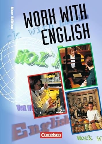Beispielbild fr Work with English - Bisherige Ausgabe: A2-B1 - Schlerbuch: Englisch fr berufsbildende Schulen zum Verkauf von medimops