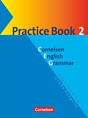 Beispielbild fr Cornelsen English Grammar - Groe Ausgabe und English Edition: Cornelsen English Grammar, Groe Ausgabe, Practice Book 2 zum Verkauf von medimops