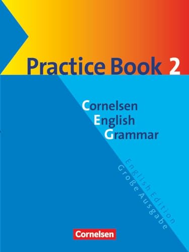 Stock image for Practice Book 2. Cornelsen English Grammar. English Edition. Groe Ausgabe + Key to the exercises. Practice Book 2. for sale by La Librera, Iberoamerikan. Buchhandlung