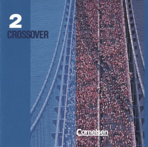 Imagen de archivo de Crossover - Bisherige Ausgabe: Band 2: 12./13. Schuljahr - CDs a la venta por medimops