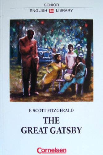 Cornelsen Senior English Library - Fiction: Ab 11. Schuljahr - The Great Gatsby - Bisherige Ausgabe: Textband - Fitzgerald, Francis Scott