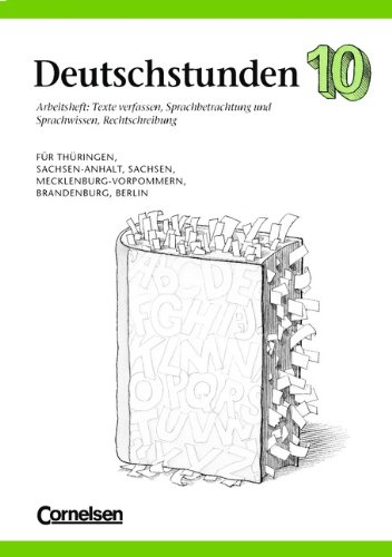 9783464072493: Deutschstunden Sprachbuch 10. RSR. Arbeitsbuch. Ausgabe fr die neuen Bundeslnder und Berlin.