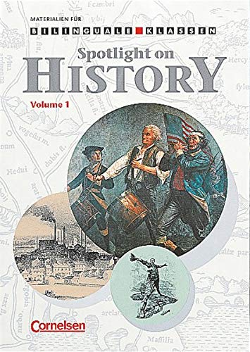 9783464078020: Materialien fr den bilingualen Unterricht - Geschichte - 7./8. Schuljahr: Spotlight on History - Volume 1 - Arbeitsheft