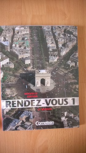 Beispielbild fr Rendez-vous - Nouvelle dition: Rendez-vous, Nouvelle Edition, Tl.1, Le Manuel, m. Vocabulaire: Franzsisch fr Erwachsene zum Verkauf von medimops