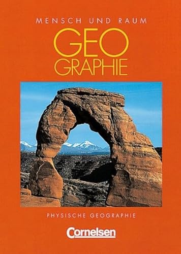 Beispielbild fr Mensch und Raum - Geographie Gymnasium Oberstufe - Themenbnde: Physische Geographie: Schlerbuch zum Verkauf von medimops