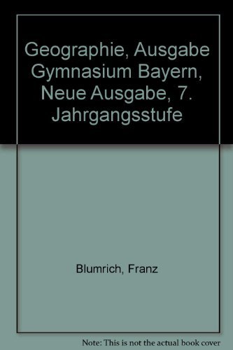 9783464082348: Geographie 7. Gymnasium. Bayern.