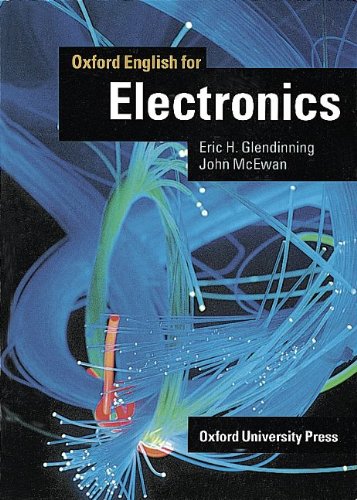 Oxford English for Electronics. Student's Book. (Lernmaterialien) (9783464104354) by Glendinning, Eric H.; McEwan, John
