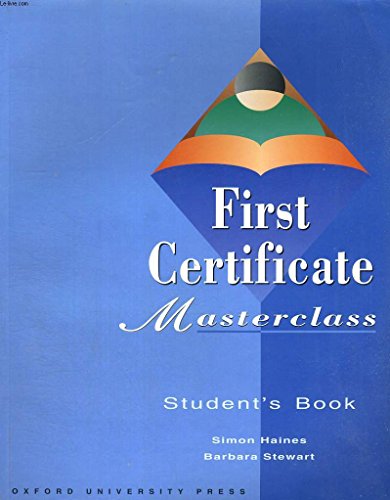 9783464107744: FIRST CERTIFICATE MASTERCLASS, STUDENT'S BOOK