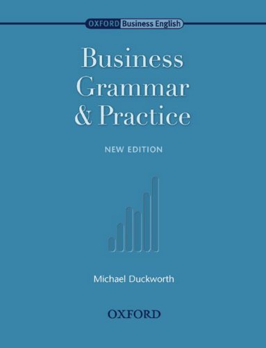 9783464110010: Oxford Business English. Business Grammar and Practice. New Edition