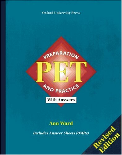 PET, Preparation and Practice, with Answers, Revised edition (9783464114803) by Ward, Ann