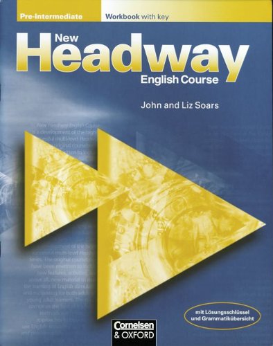 9783464118238: New Headway. Pre-Intermediate. Workbook with key: English Course