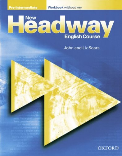 New headway upper. Headway. Pre-Intermediate.  John and Liz Soars», Издательство «Oxford». New Headway English course. New Headway pre Intermediate. Headway Upper-Intermediate Workbook Key.