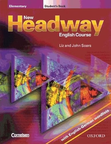 Imagen de archivo de New Headway English Course: Elementary, Student's Book, with English-German wordlists a la venta por medimops