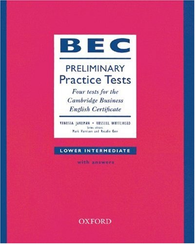 BEC Practice Tests, Tests with Key (9783464120262) by Jakeman, Vanessa; Whitehead, Russell
