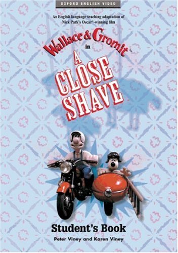 Wallace & Gromit in A Close Shave, Student's Book (9783464120569) by Viney, Peter; Viney, Karen