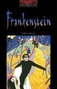 Oxford Bookworms Library: 8. Schuljahr, Stufe 2 - Frankenstein - Bisherige Ausgabe: Reader - Shelley, Mary