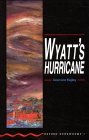 Wyatt's Hurricane. Mit Materialien. (Lernmaterialien) (9783464123546) by Bagley, Desmond