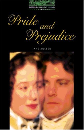 9783464123799: Oxford Bookworms Library: 10. Schuljahr, Stufe 3 - Pride and Prejudice - Bisherige Ausgabe: Reader