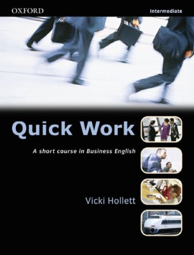 Imagen de archivo de Quick Work. A Short Course in Business English: Quick Work, Student's Book: Kompaktkurs fr Business English a la venta por medimops