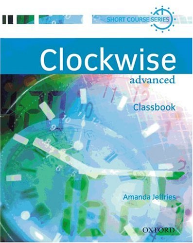 9783464124260: Clockwise: Advanced - Classbook: Mit integriertem Workbook