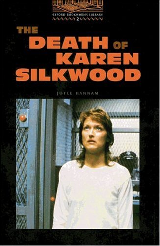 9783464127483: Oxford Bookworms Library: 7. Schuljahr, Stufe 2 - The Death of Karen Silkwood - Bisherige Ausgabe: Reader