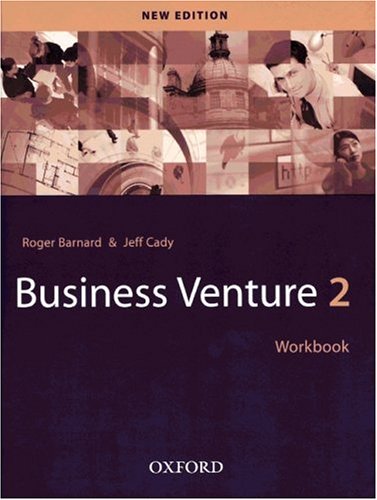 Business Venture 2. Workbook. (Lernmaterialien) (9783464131145) by Barnard, Roger; Cady, Jeff