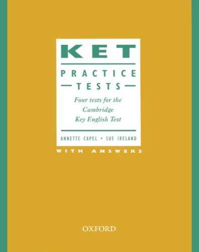 KET - Practice Tests, with Answers (9783464134009) by Capel, Annette; Ireland, Sue