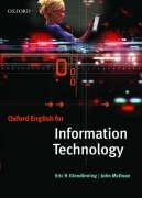 9783464134283: Oxford English for Information Technology - Bisherige Ausgabe: Oxford English for Information Technology: Student's Book