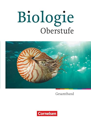 Beispielbild fr Biologie Oberstufe - Neubearbeitung - Westliche Bundeslnder: Gesamtband Oberstufe - Schlerbuch zum Verkauf von medimops