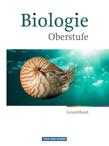 Beispielbild fr Biologie Oberstufe - Neubearbeitung - stliche Bundeslnder und Berlin: Gesamtband Oberstufe - Schlerbuch zum Verkauf von medimops