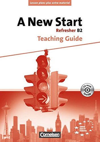 Stock image for A New Start - Aktuelle Ausgabe: B2: Refresher - Teaching Guide mit Kopiervorlagen und CD-ROM for sale by medimops