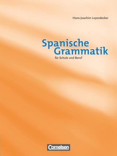 Imagen de archivo de Spanische Grammatik fr Schule und Beruf: Grammatikbuch a la venta por medimops