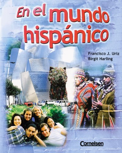 Imagen de archivo de En el mundo hispnico: En el mundo hispanico, Libro del estudiante a la venta por medimops