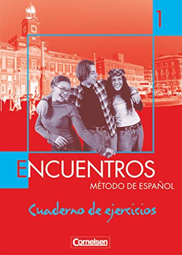 Beispielbild fr Encuentros - 3. Fremdsprache - Bisherige Ausgabe: Band 1 - Cuaderno de ejercicios: Metodo de Espanol zum Verkauf von medimops