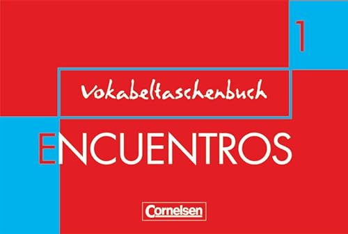 Beispielbild fr Encuentros - 3. Fremdsprache - Bisherige Ausgabe: Band 1 - Vokabeltaschenbuch: Metodo de Espanol zum Verkauf von medimops