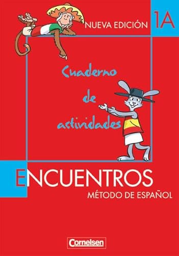 Beispielbild fr Encuentros - 2. Fremdsprache. M todo de Español: Encuentros 1. Cuaderno de Actividades Band 1 A: Cuaderno de actividades 1A (Encuentros - M todo de . Spanisch als 2. Fremdsprache - Ausgabe 2003) [Perfect Paperback] Barbara K berle and Ulrike Lützen zum Verkauf von tomsshop.eu