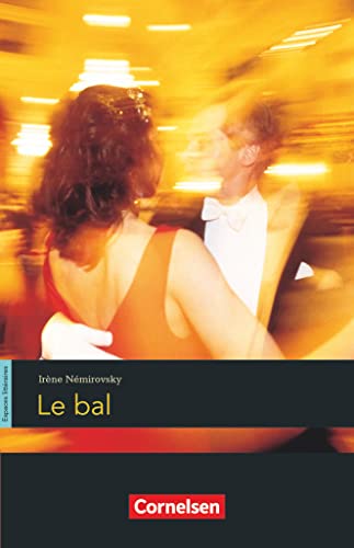 Stock image for Espaces littraires: B1-B1+ - Le bal: Lektre for sale by medimops