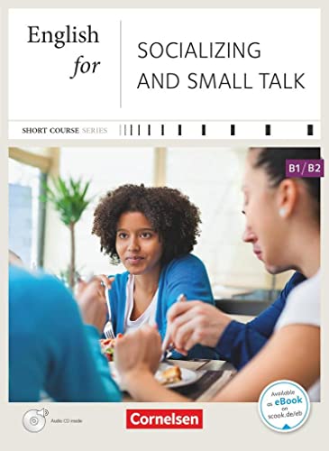Imagen de archivo de Short Course Series Business Skills B1-B. English for Socializing and Small Talk a la venta por GreatBookPrices