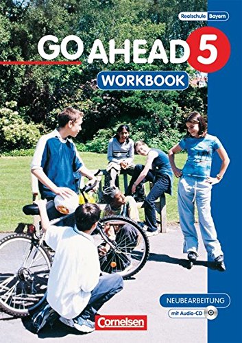 Beispielbild fr Go Ahead 5 Workbook Neubearbeitung. Realschule Bayern: Ausgabe für sechsstufige Realschulen zum Verkauf von WorldofBooks