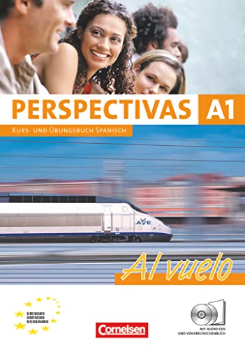 9783464204849: Perspectivas - A1 Al vuelo. Kurs- und Arbeitsbuch Spanisch. Inklusive 2 CDs zum bungsteil: Europischer Referenzrahmen: A1